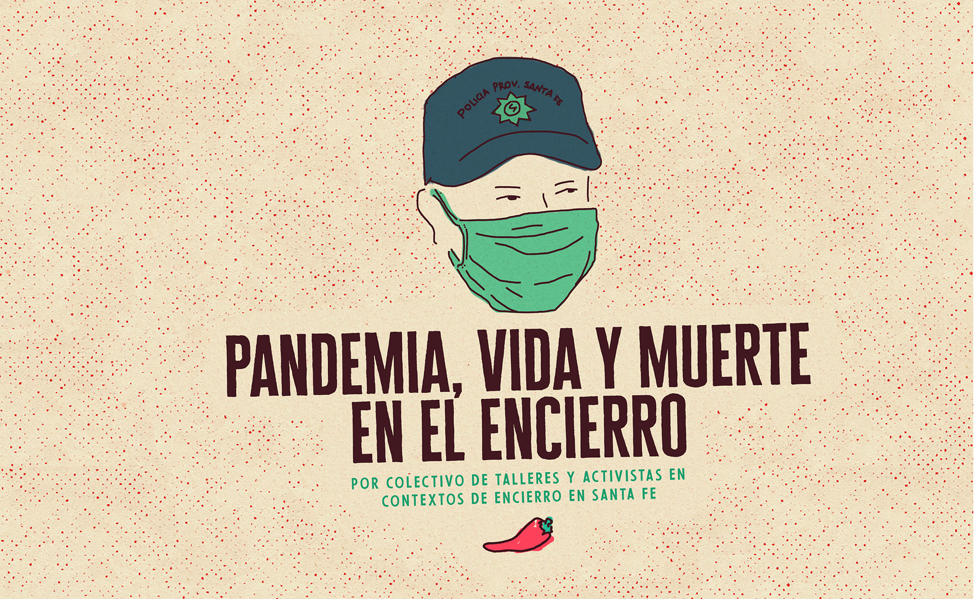 Pandemia, vida y muerte en el encierro