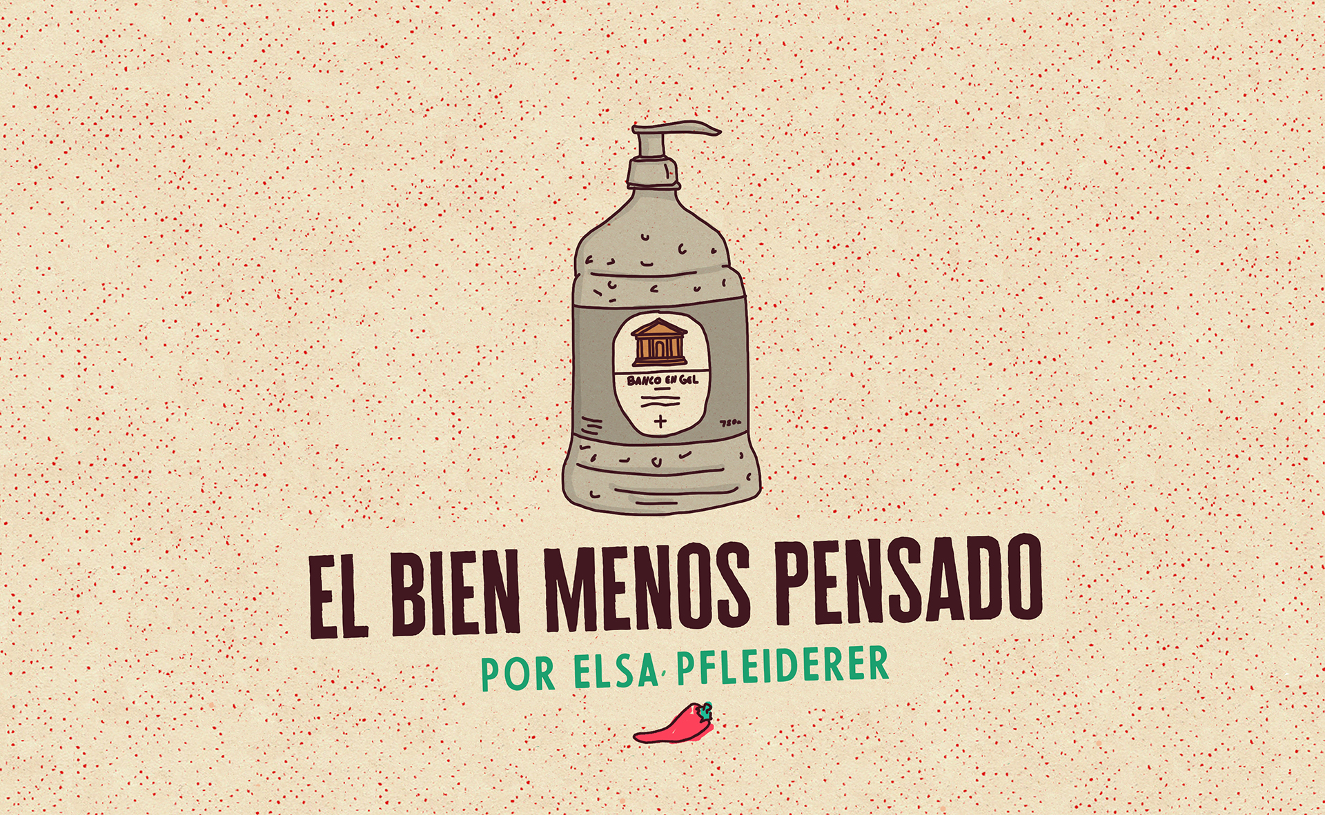 El bien menos pensado