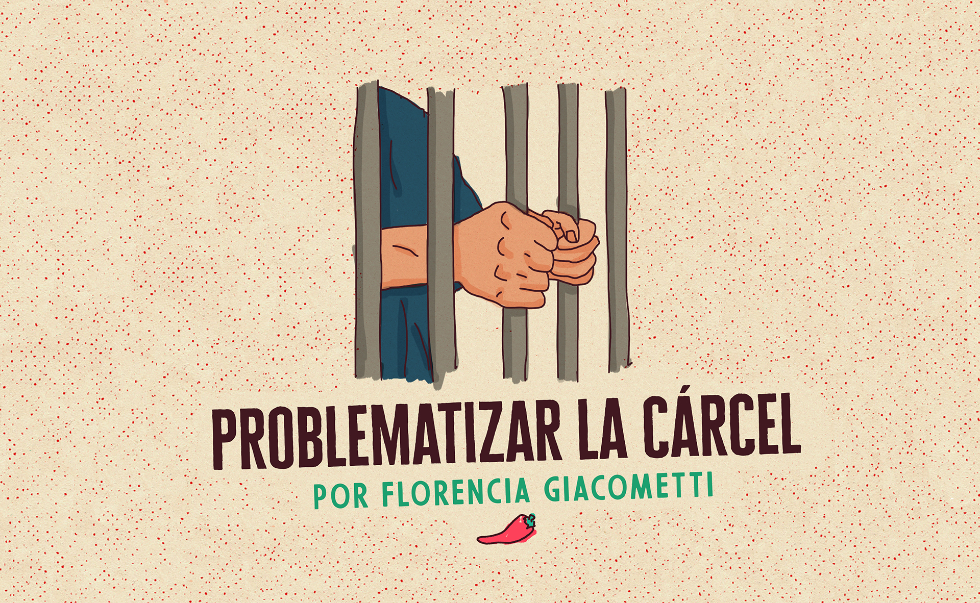 Problematizar la cárcel
