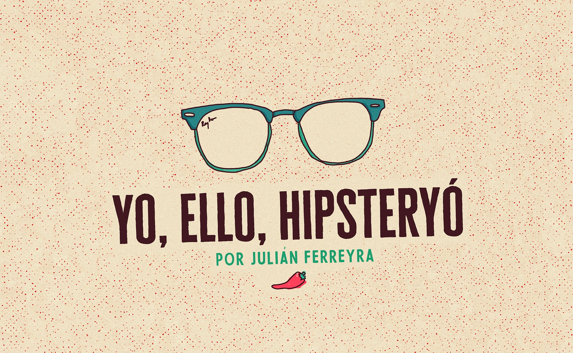 Yo, ello, hipsteryó
