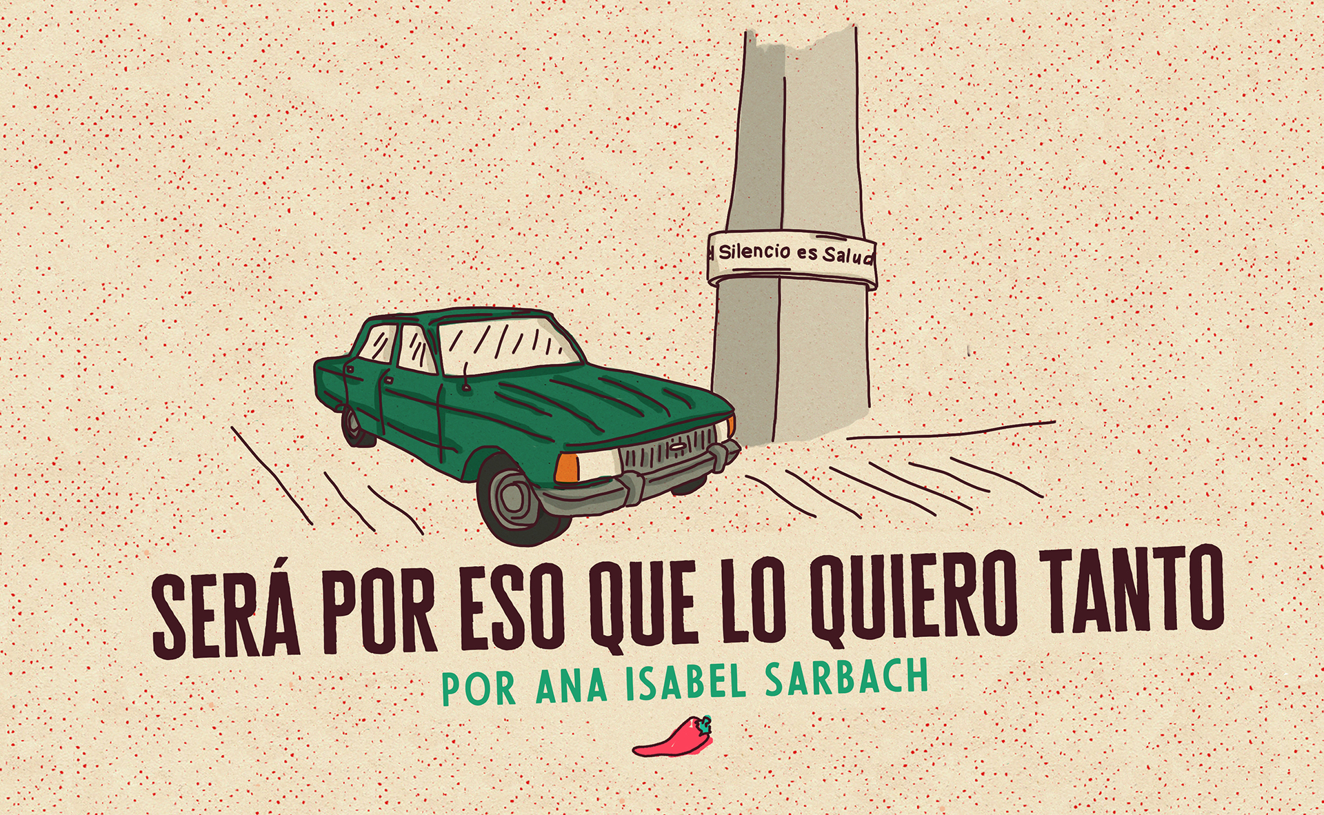Será por eso que lo quiero tanto