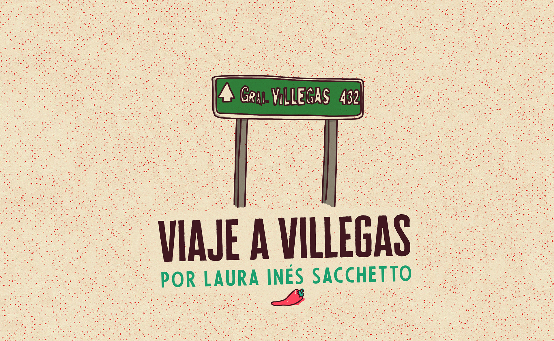 Viaje a villegas