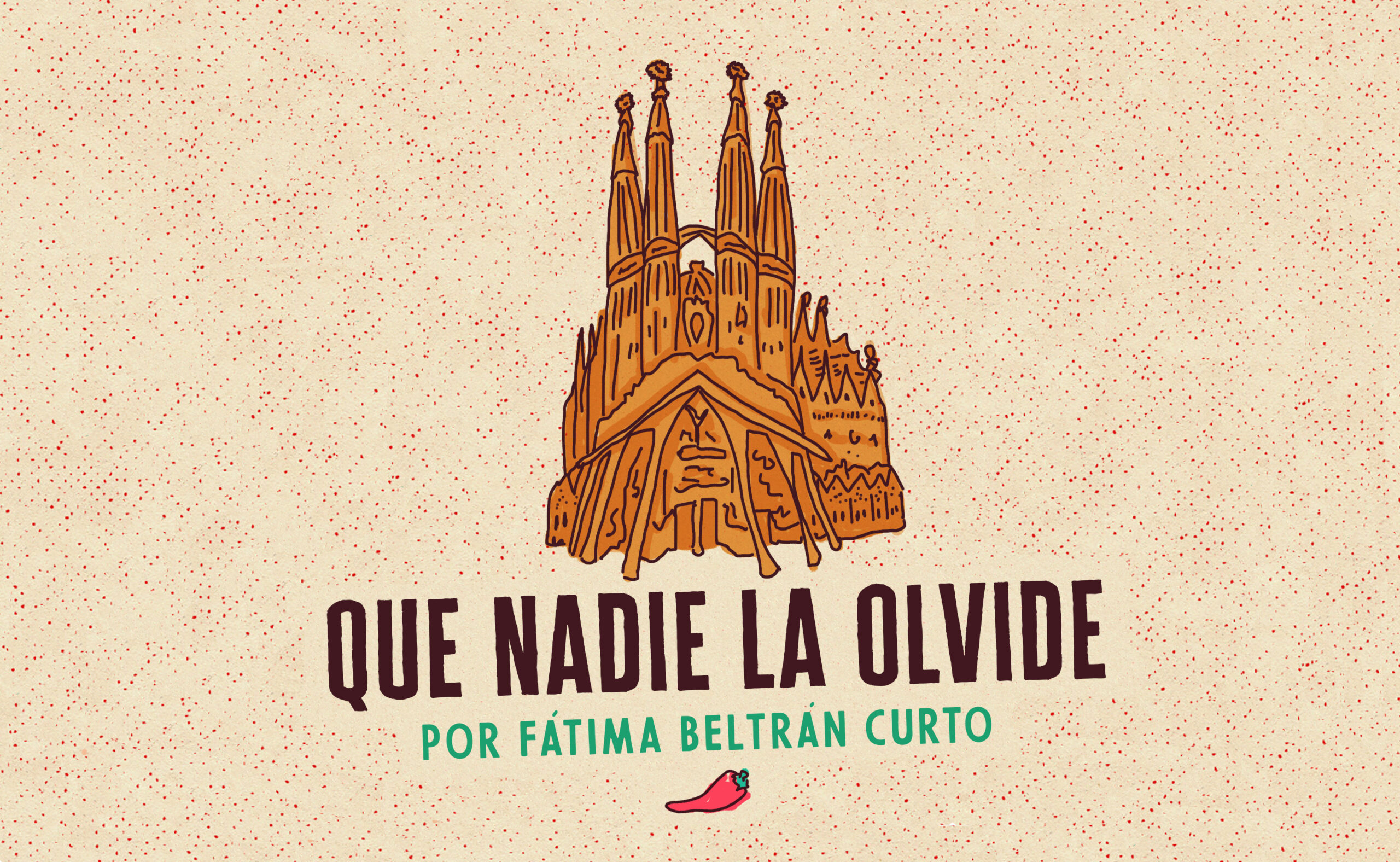 Que nadie la olvide