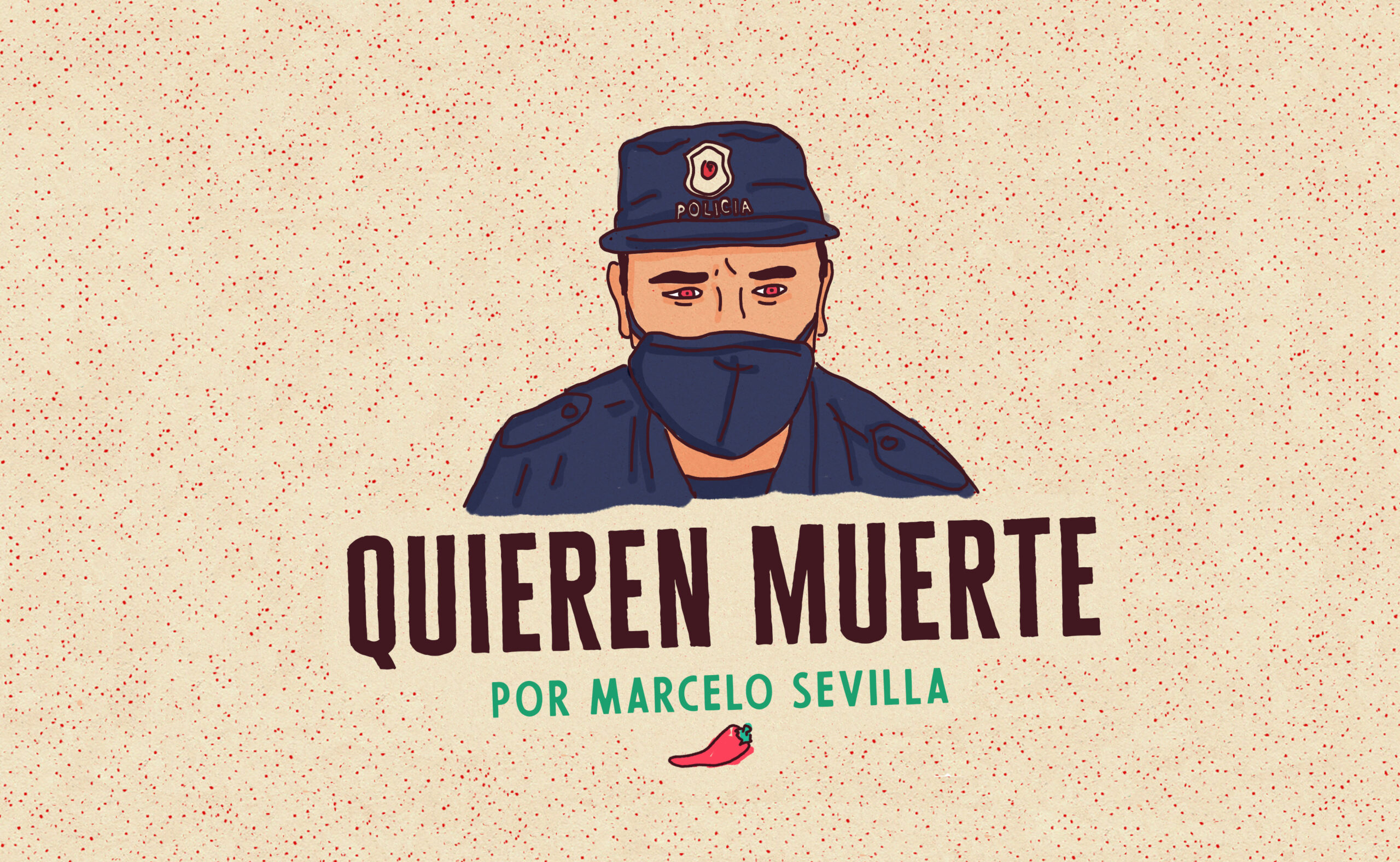 Quieren muerte