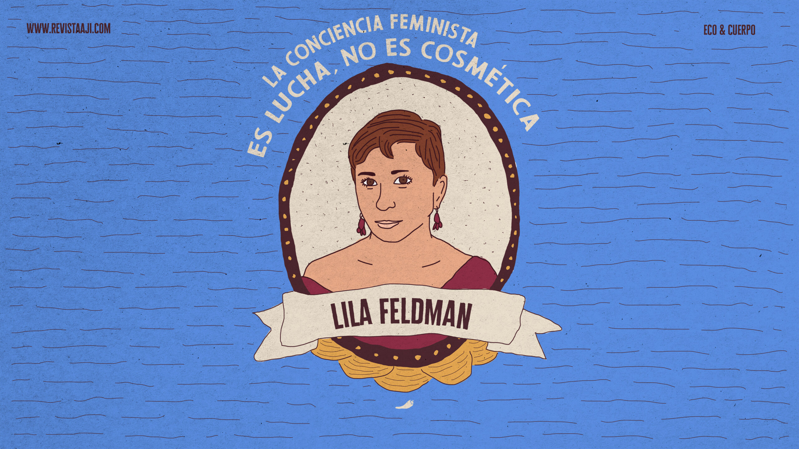 La conciencia feminista es lucha, no es cosméstica