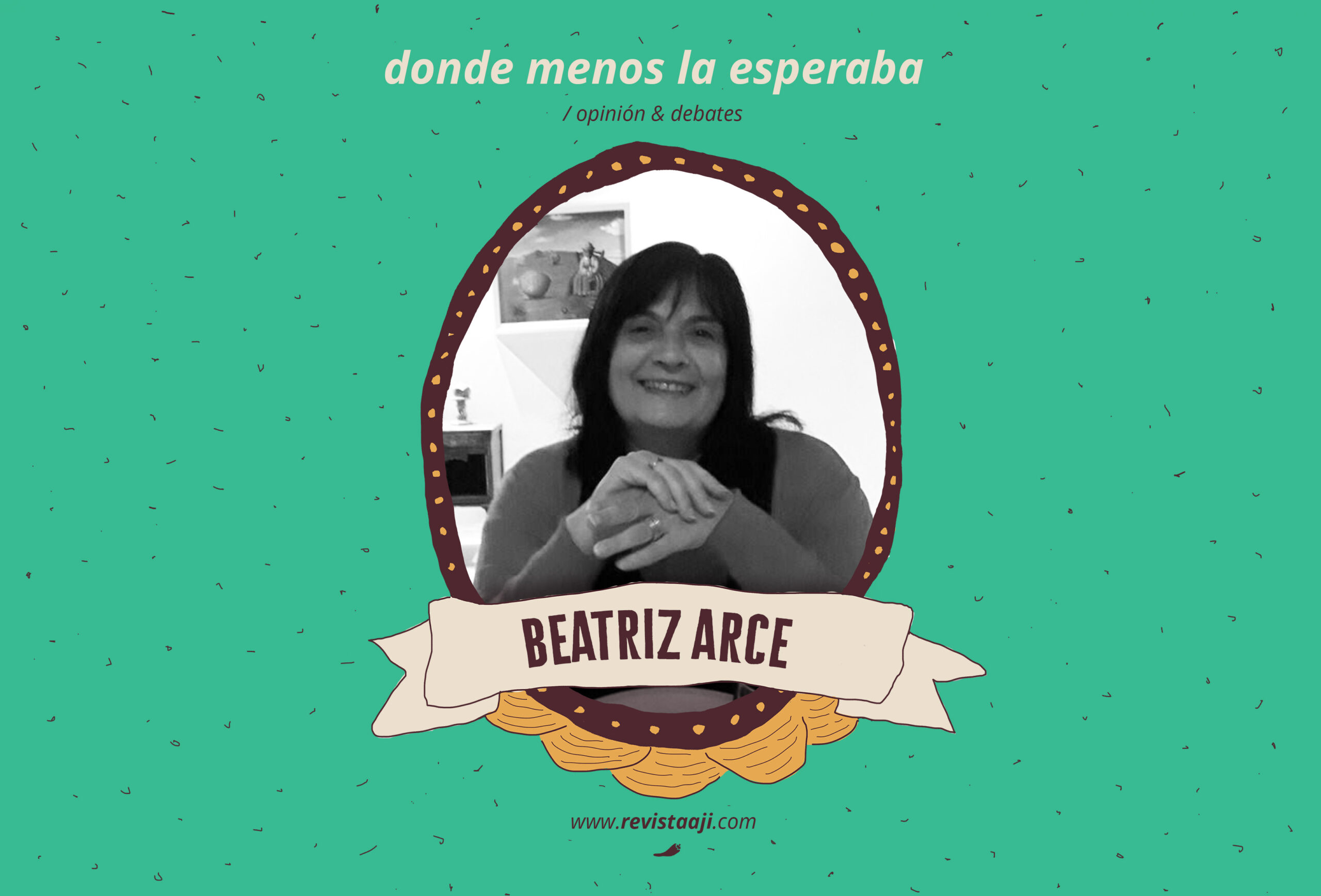 Donde menos la esperaba