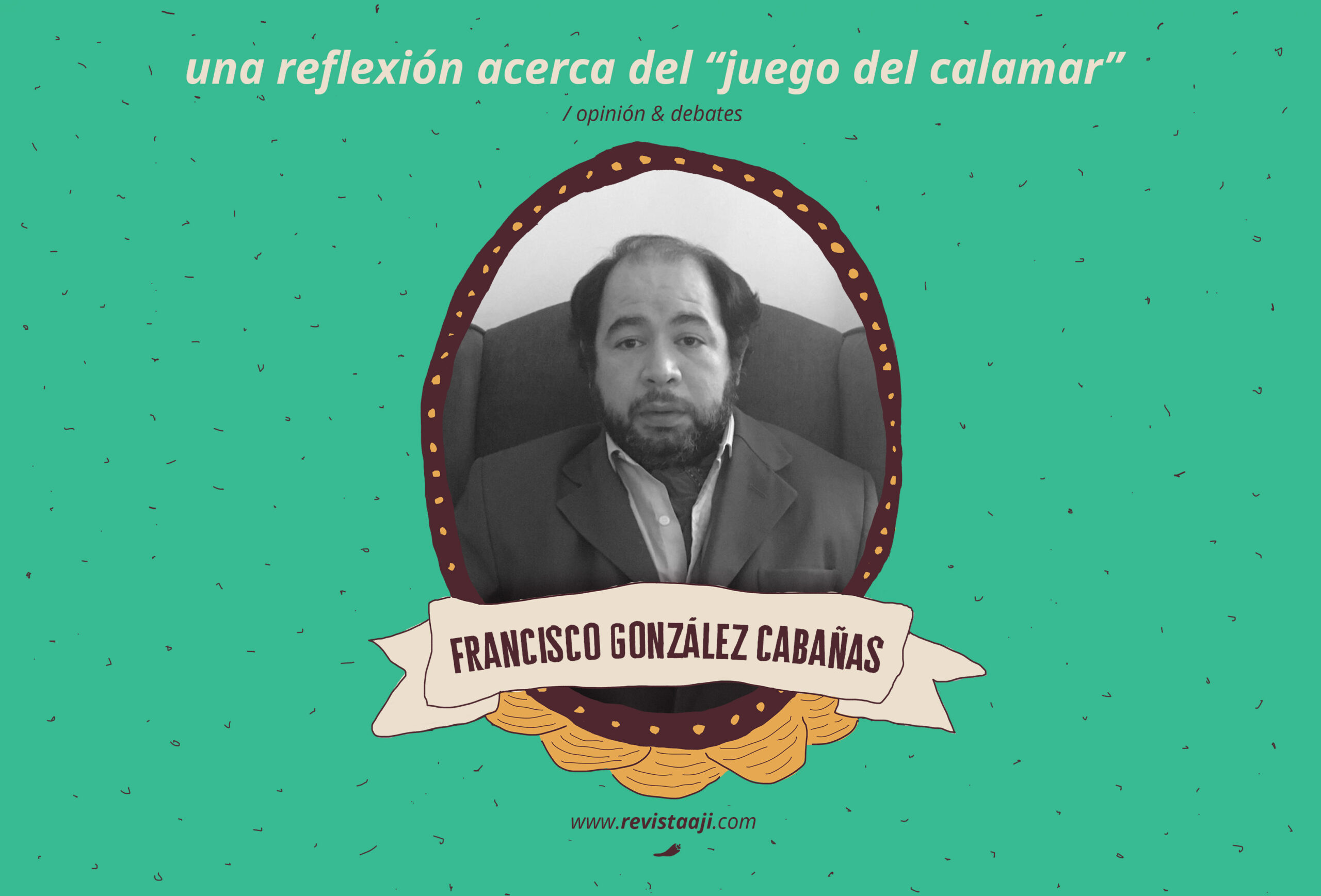 Una reflexión acerca del «Juego del calamar»