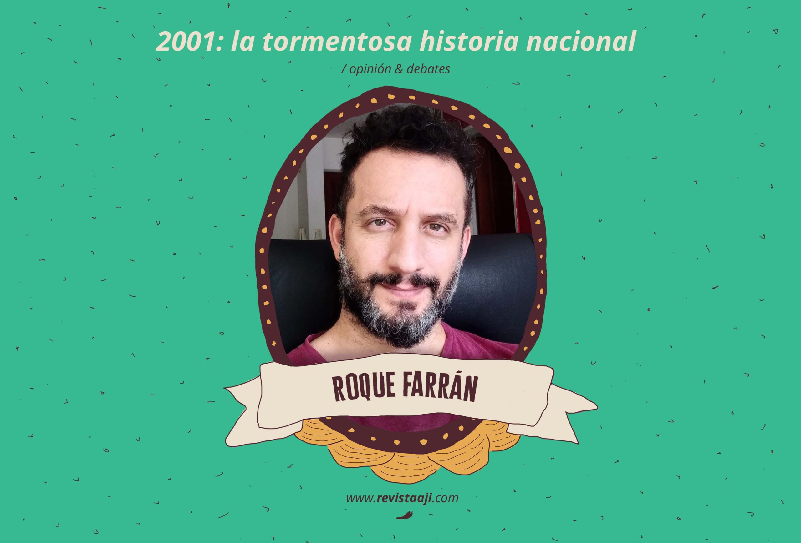 2001: la tormentosa historia nacional