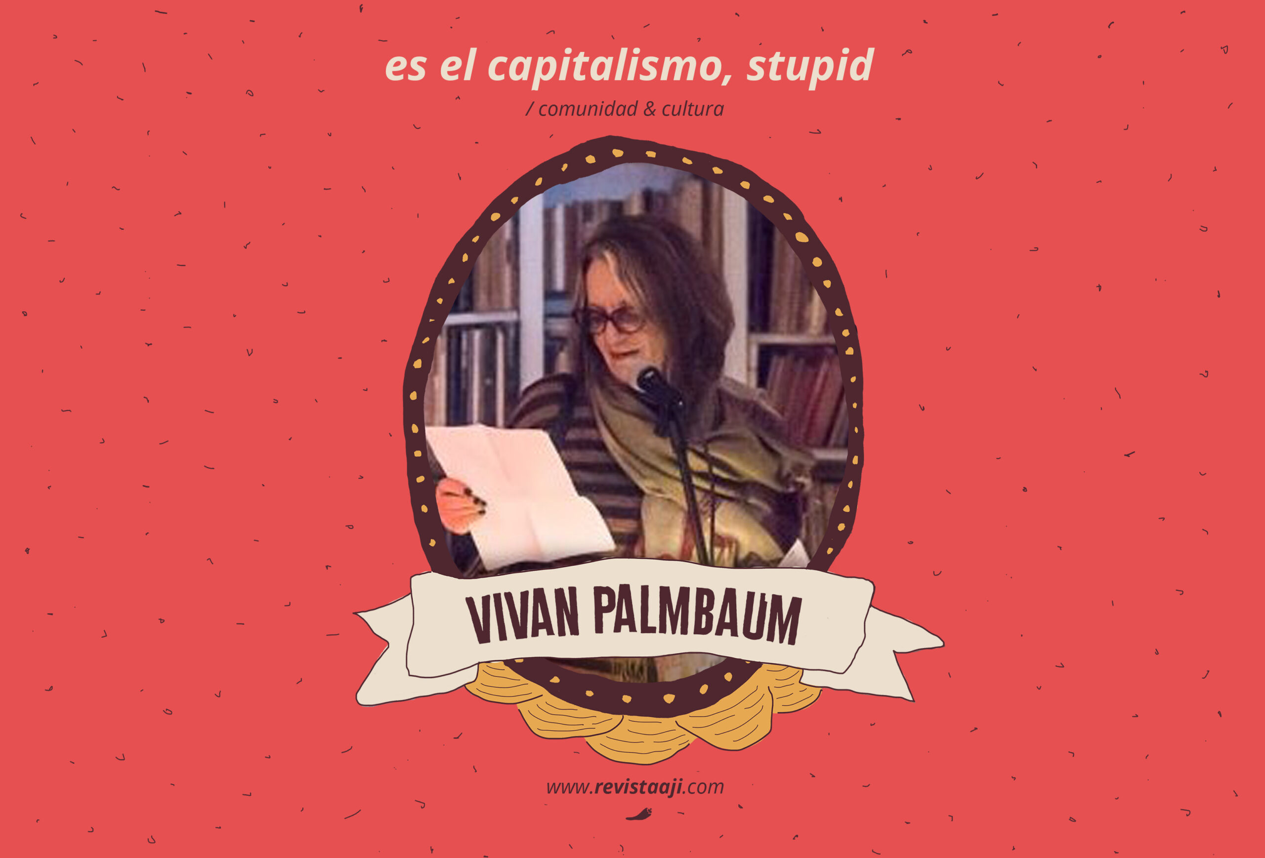 Es el capitalismo, estúpido