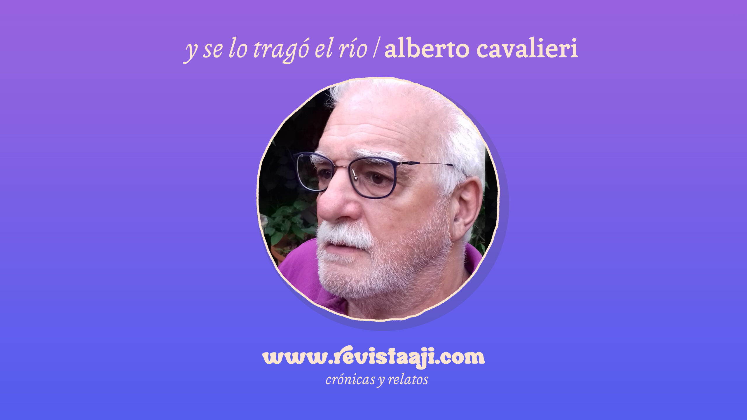 Y se lo tragó el río
