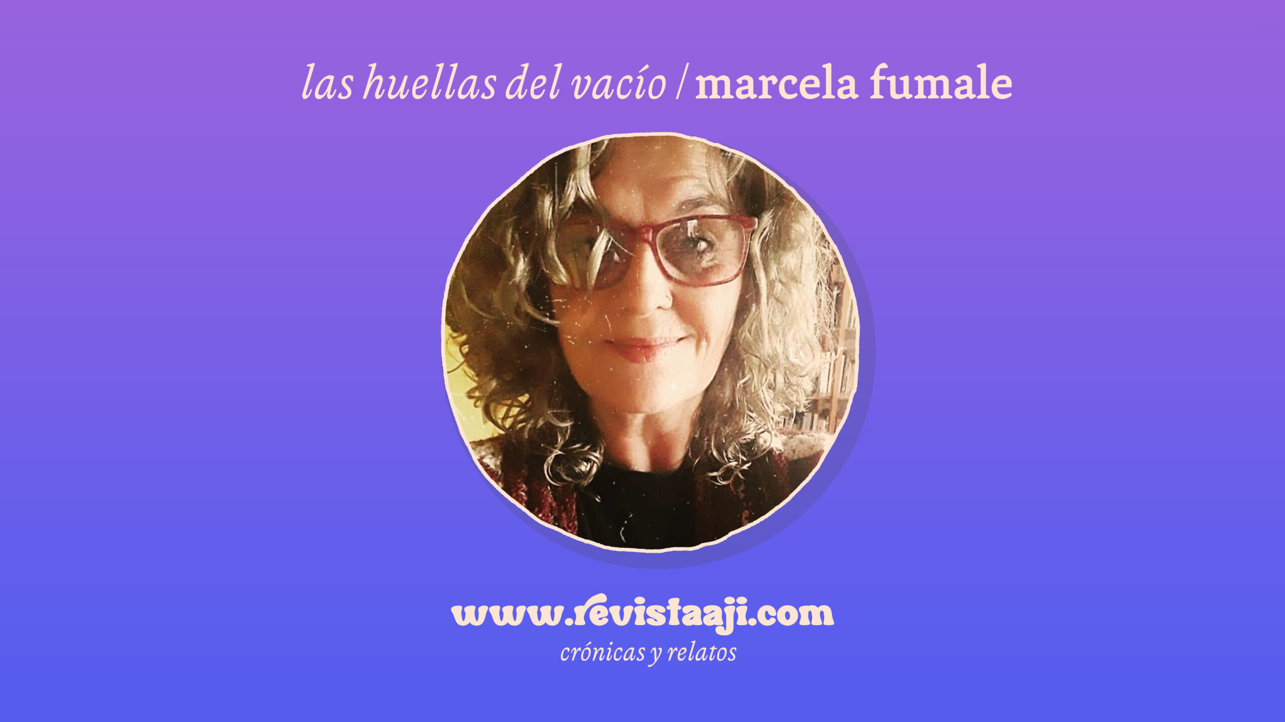 Las huellas del vacío