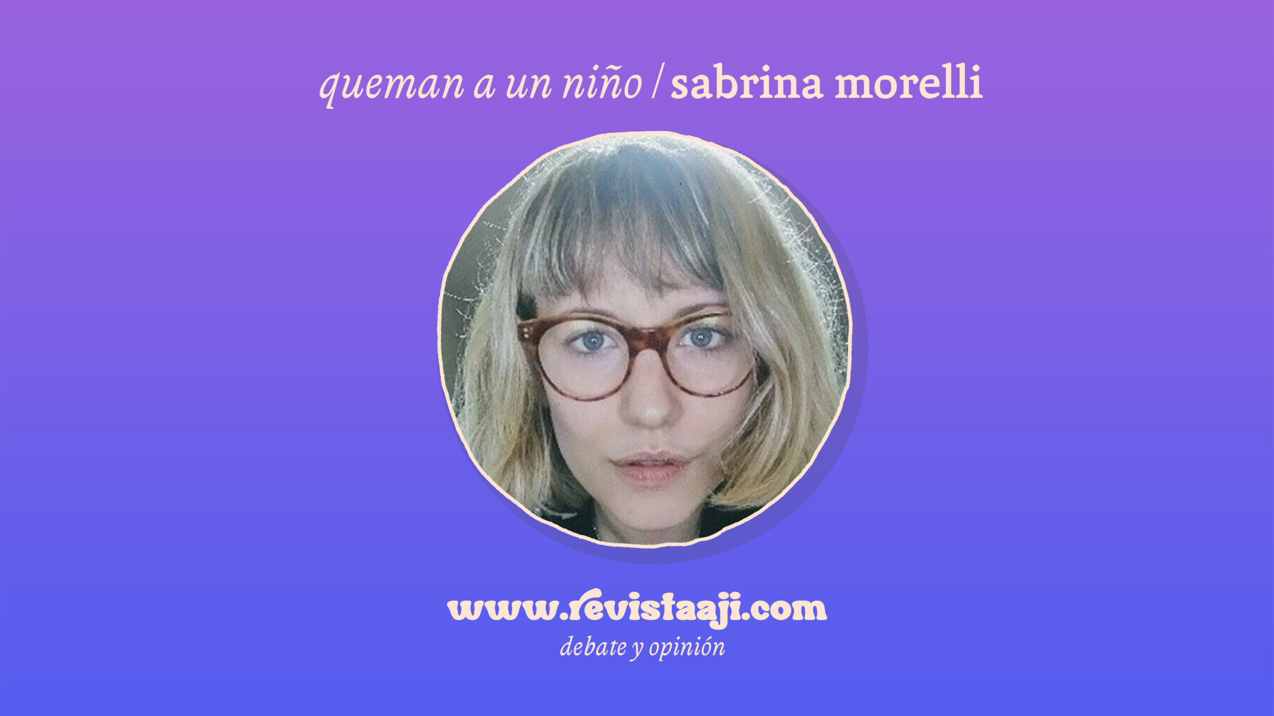 Queman a un niño