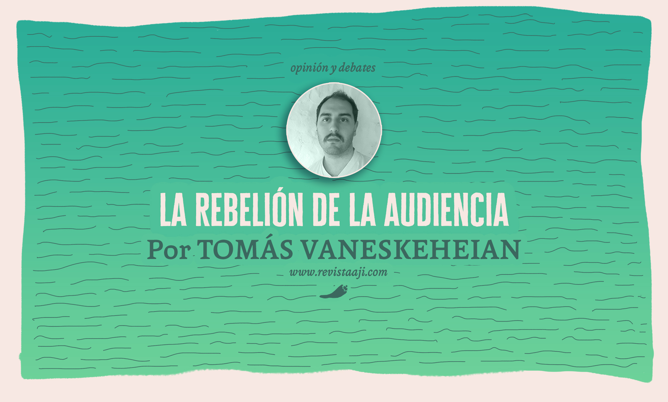 La rebelión de la audiencia