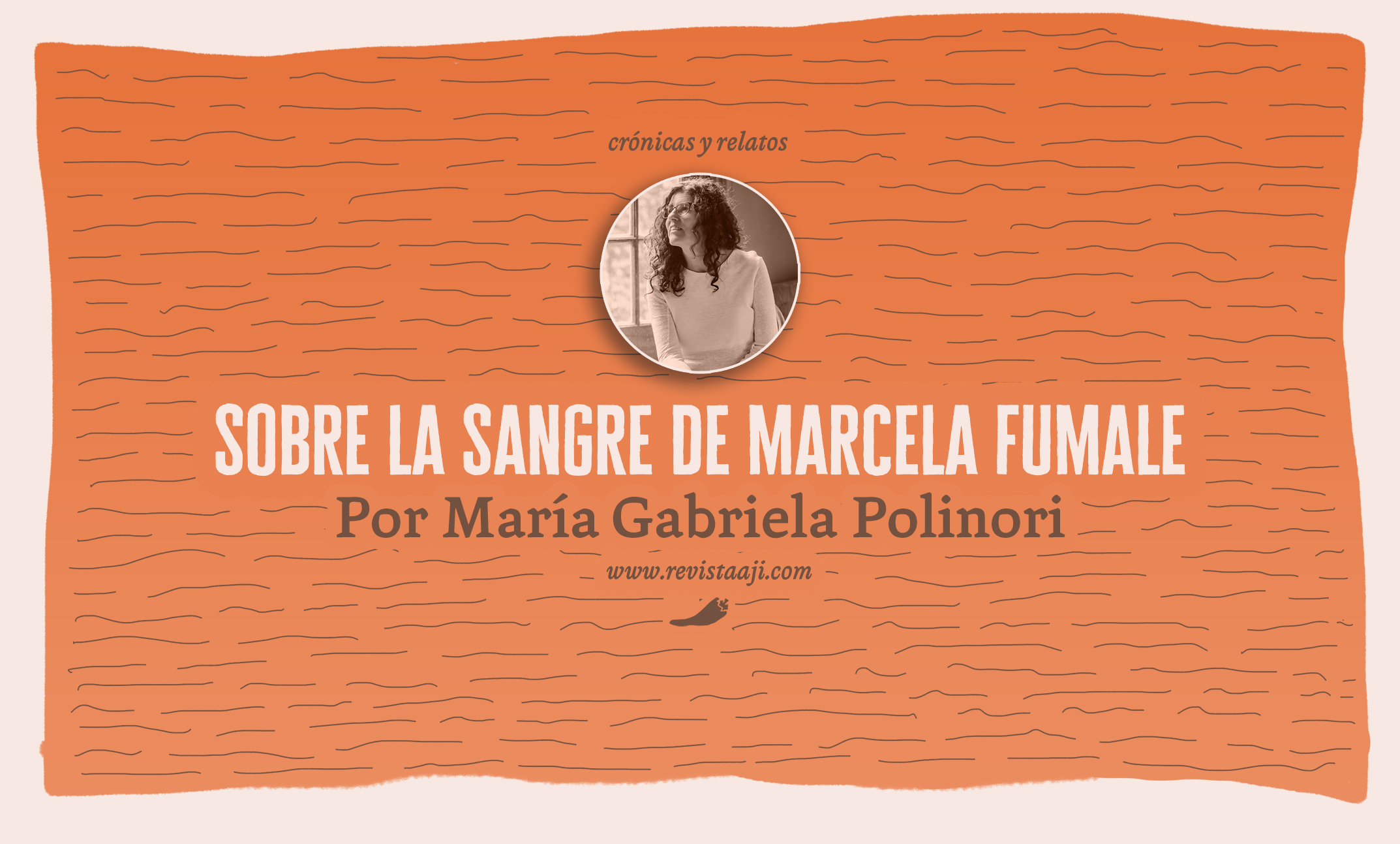 Sobre «La sangre» de Marcela Fumale