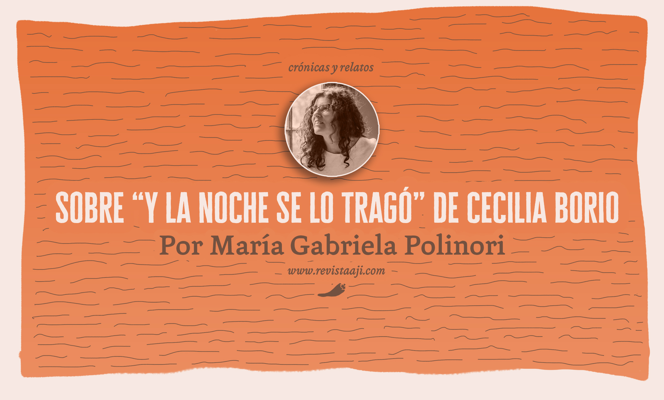 Sobre «Y la noche se lo tragó» de Cecilia Borio