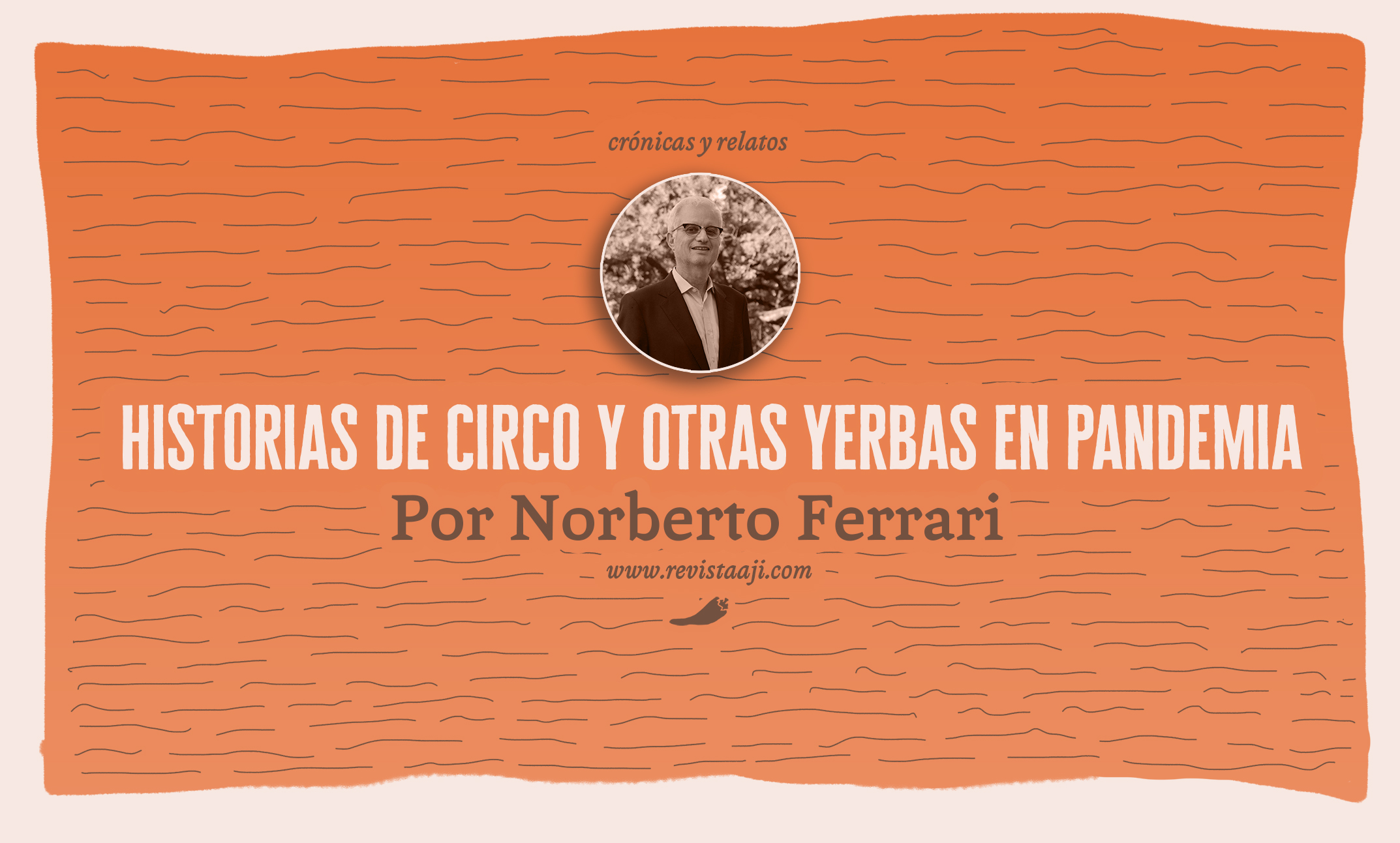 Historias de circo y otras yerbas en pandemia
