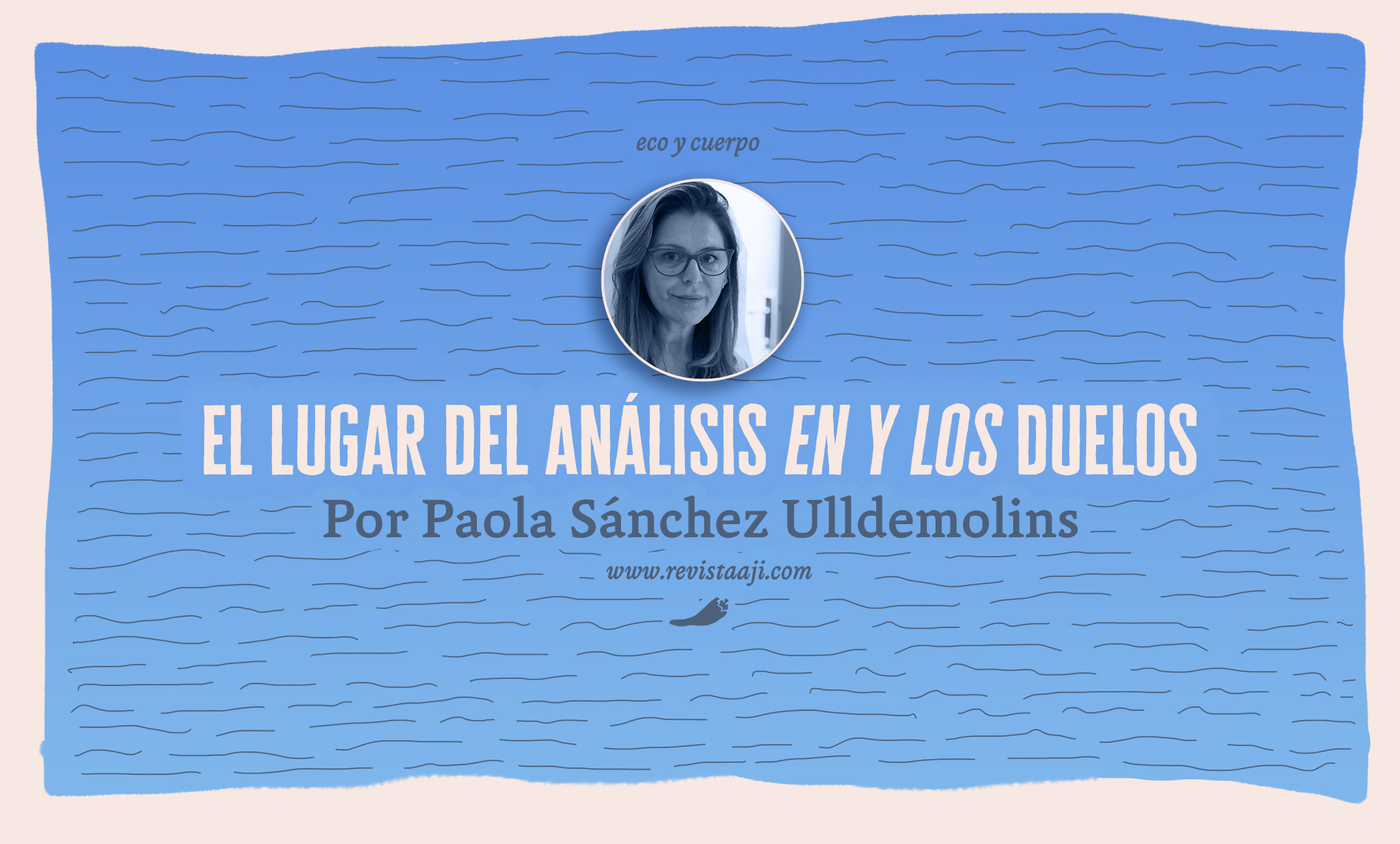 El lugar del análisis en y los duelos
