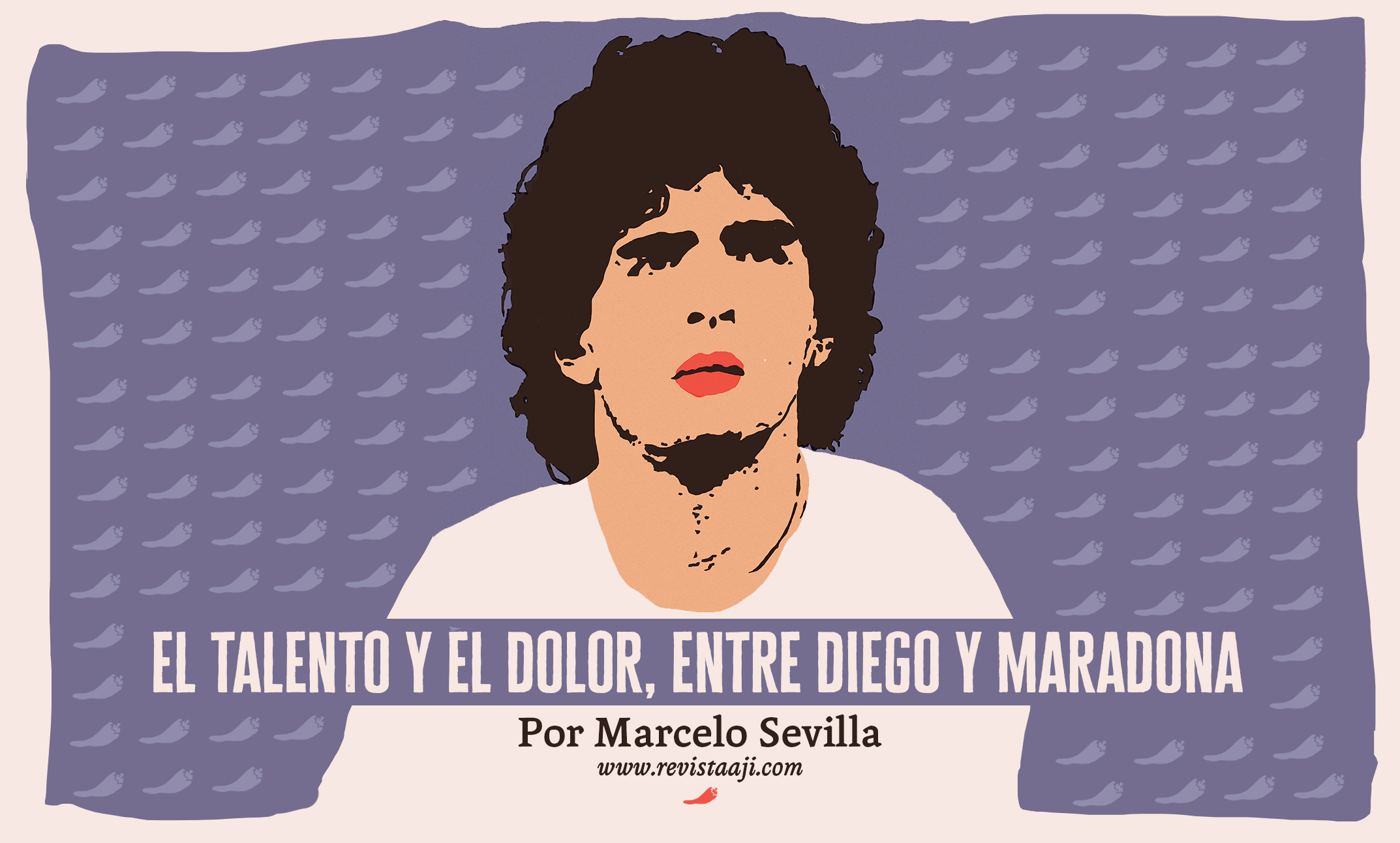 El talento y el dolor, entre Diego y Maradona