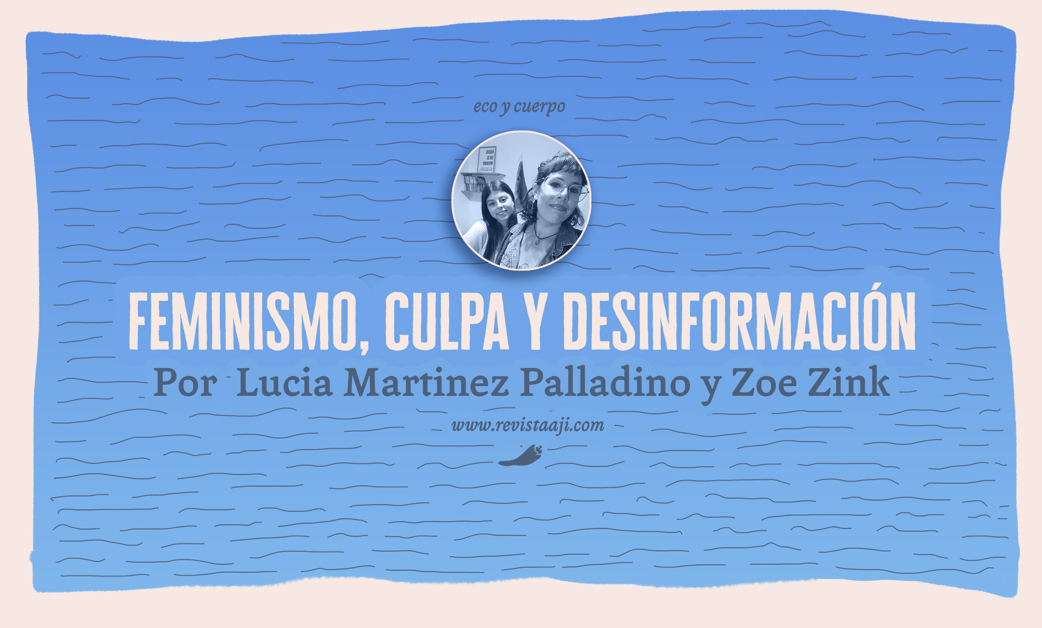 Feminismo, culpa y desinformación