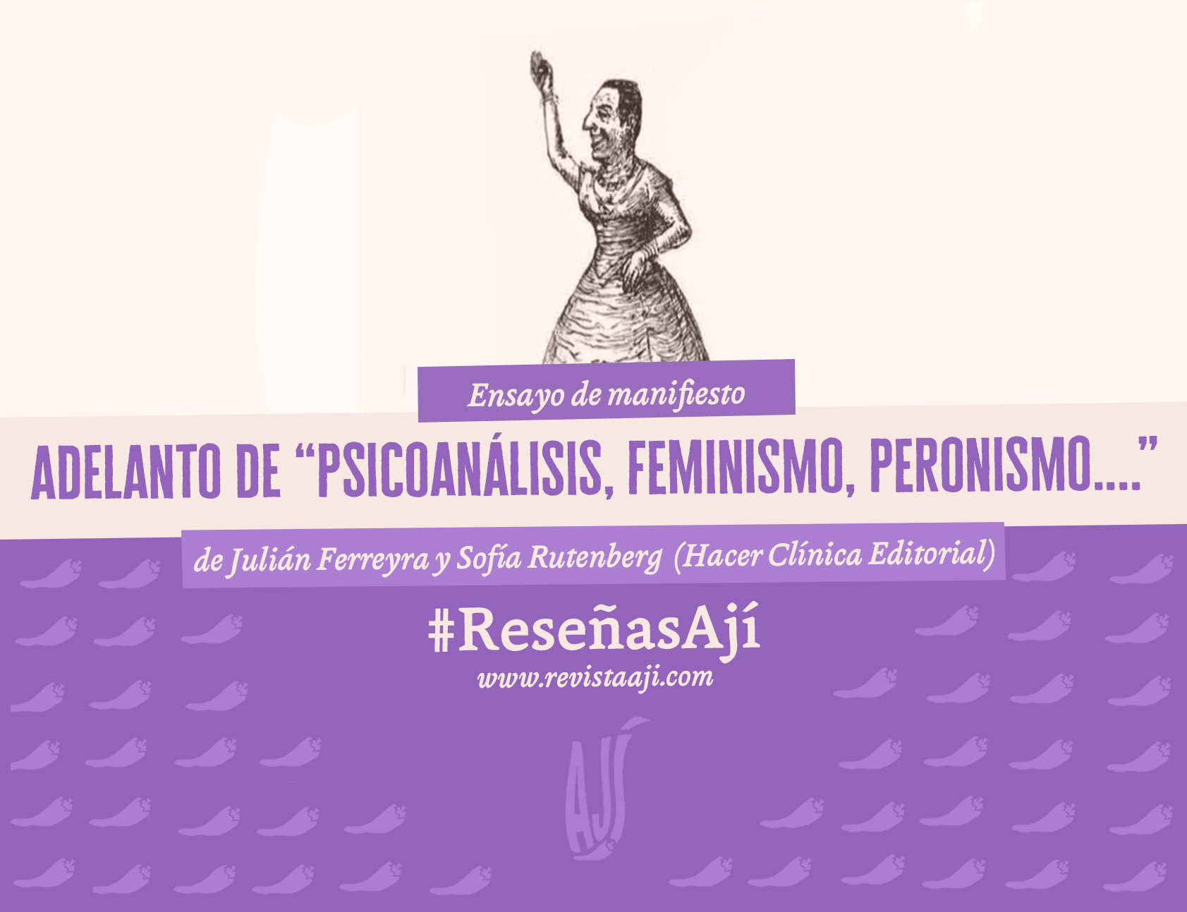 Psicoanálisis, feminismo, peronismo...