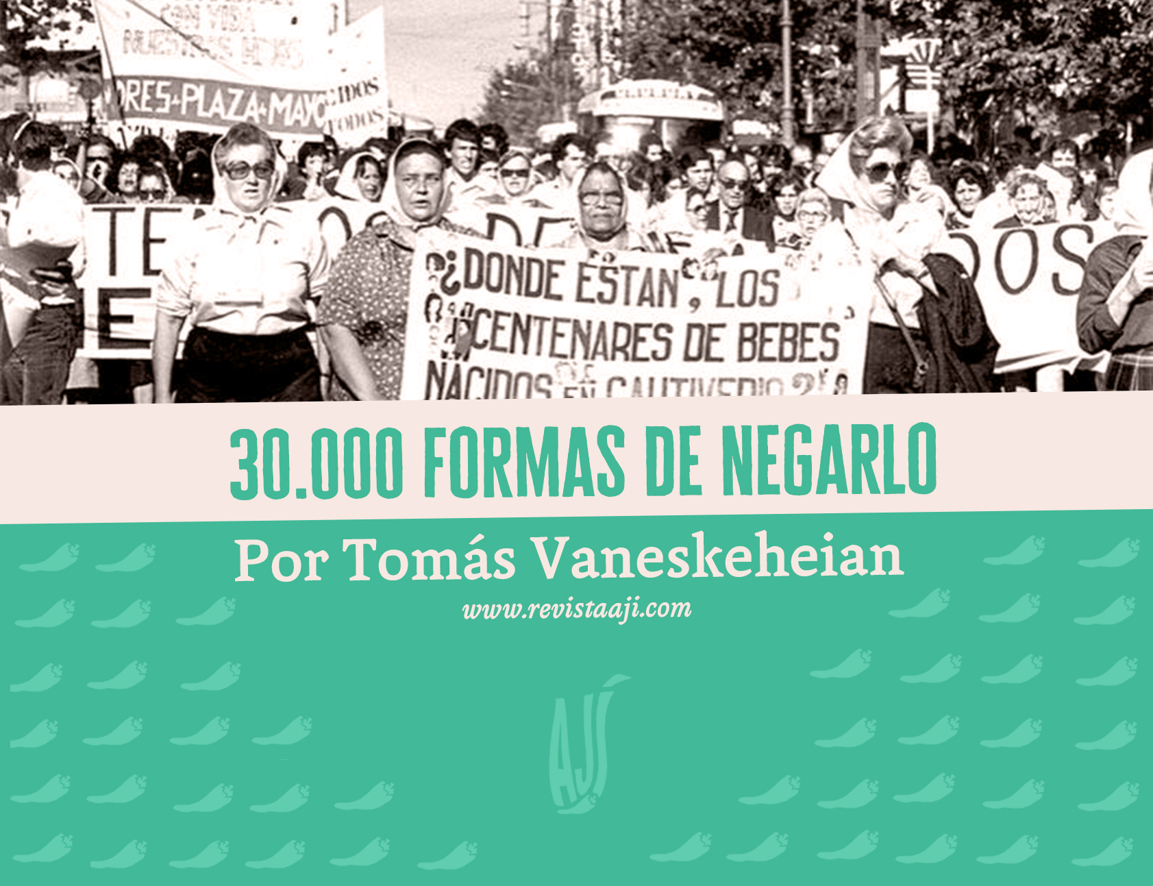 30.000 formas de negarlo