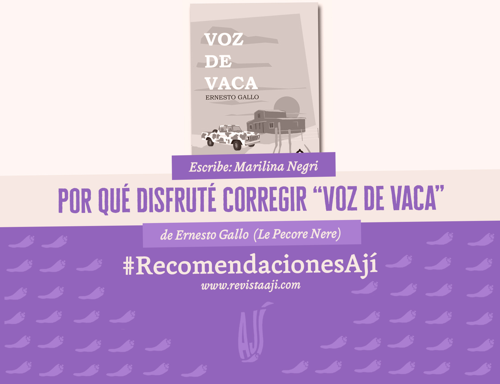 Por qué disfruté corregir «Voz de vaca»