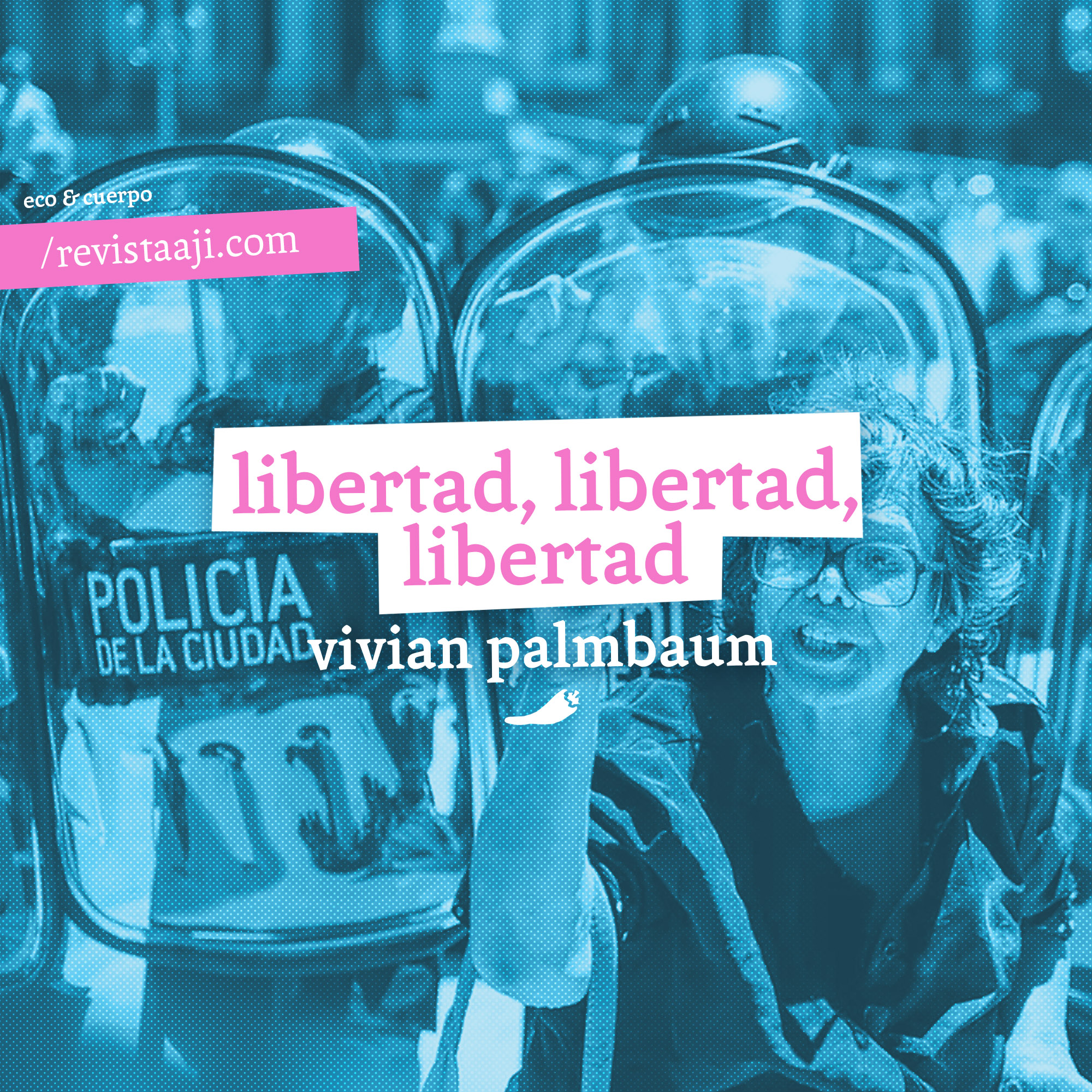 Libertad, libertad, libertad