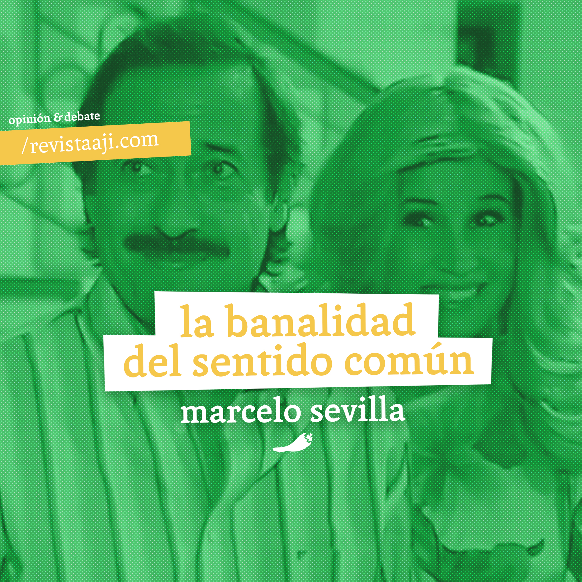 La banalidad del sentido común