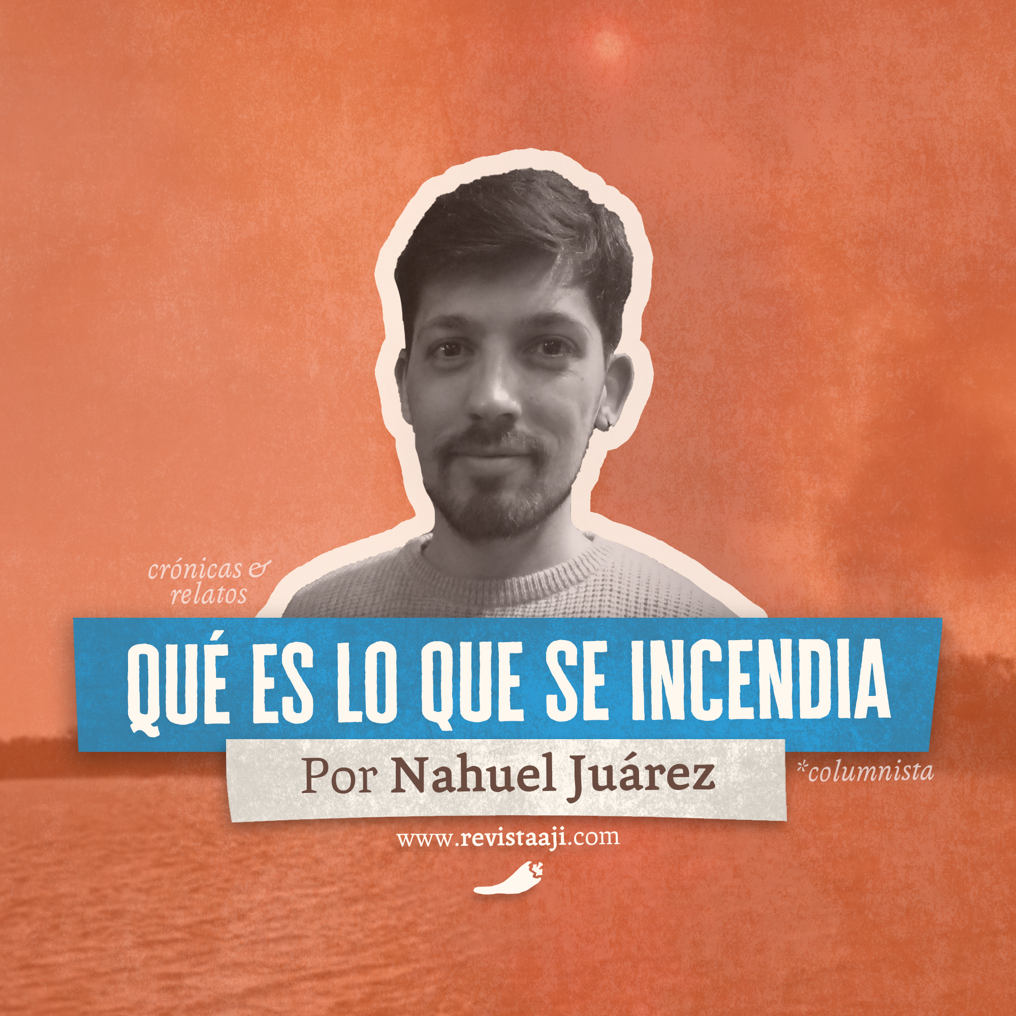 ¿Qué es lo que se incendia?