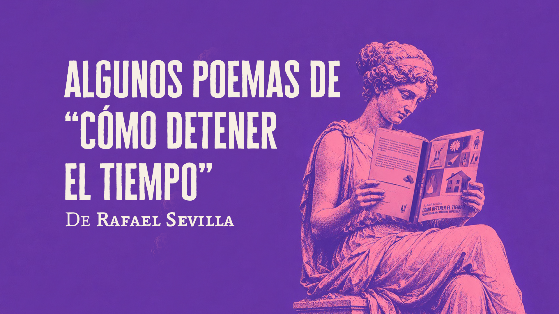 Algunos poemas de «Cómo detener el tiempo»