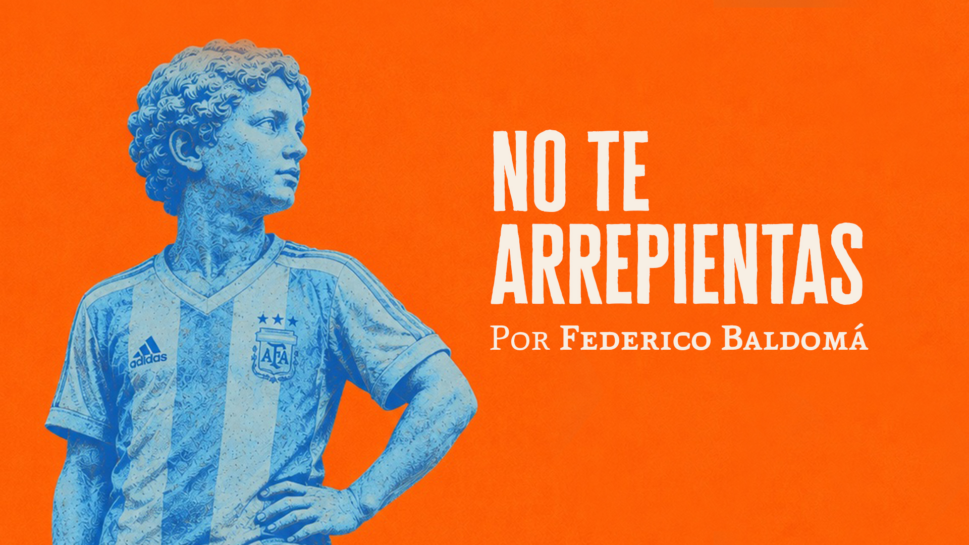 No te arrepientas