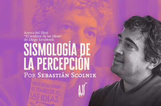 Sismología de la percepción | Sebastián Scolnik