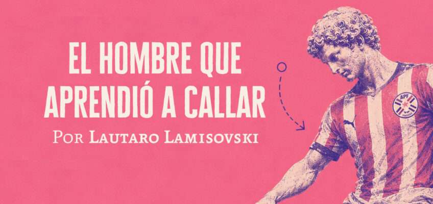 El hombre que aprendió a callar | Lautaro Lamisovski