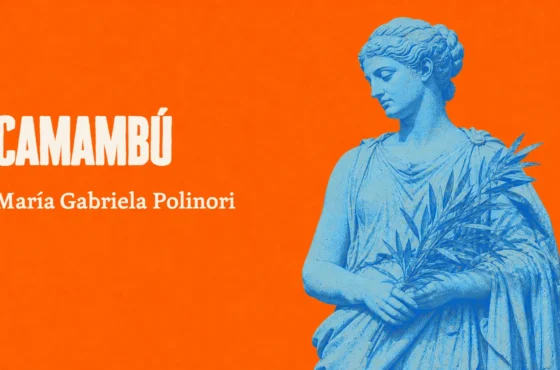 Camambú | María Gabriela Polinori